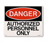 Danger Authorized Personnel Only