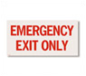 Emergency Exit Only